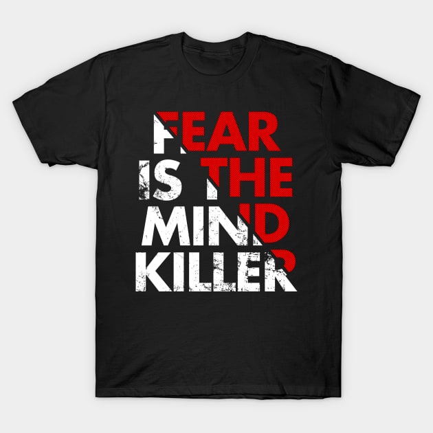 Fear is the mind killer "dune" T-Shirt by Aldebaran